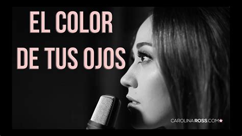 El color de tus ojos - Banda MS (Carolina Ross cover) - YouTube