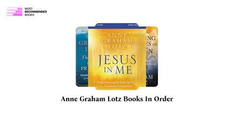 Anne Graham Lotz Books in Order (34 Book Series)