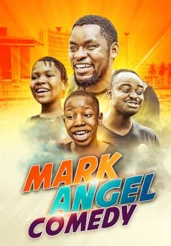 Mark Angel Comedy(2021)|allrites:Mark Angel Comedy:Mark Angel,Denilson Igwe,BukEbuka,MC Proff ...