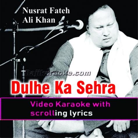 Dhule ka sehra suhana - Nusrat - VIDEO Karaoke