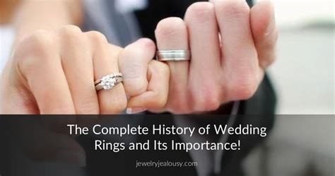 History of Wedding Rings Through Different Cultures | JewelryJealousy