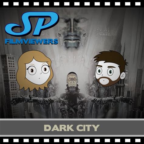 Dark City Movie Review by @Paul Parkes · Zencastr