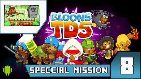 [ANDROID] BTD 5 Special Mission- Episode 8: Short-Lived - YouTube