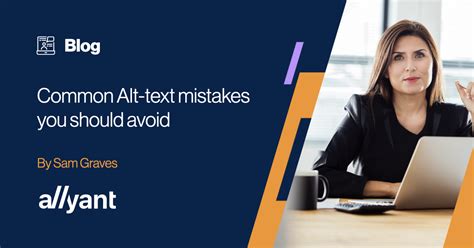 6 Common Alt Text Mistakes & How to Avoid Them