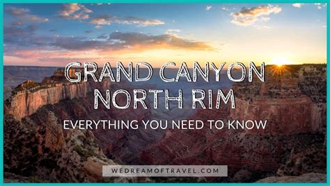 Grand Canyon North Rim: EVERYTHING You Need to Know (2022) ⋆ We Dream ...