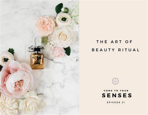 Episode 21 - The Art of Beauty Ritual — MARY LOFGREN