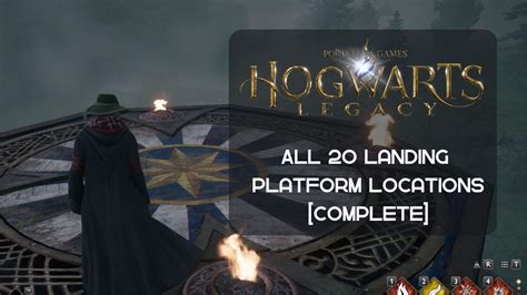 Hogwarts Legacy Landing Platform Locations [All 20]