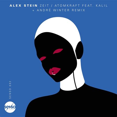 Alex Stein Makes the Dance Floor Rumble in 'Zeit' EP on Senso Sounds ...