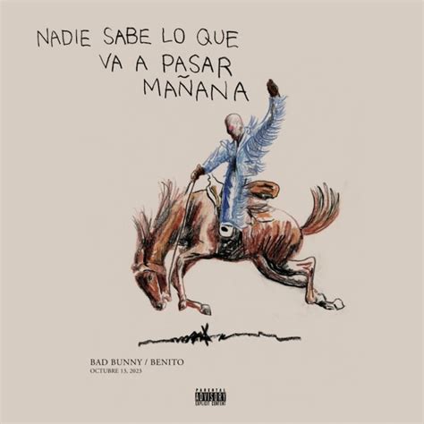 Bad Bunny's "Nadie Sabe Lo Que Va A Pasar Manana" Album Marks A ...