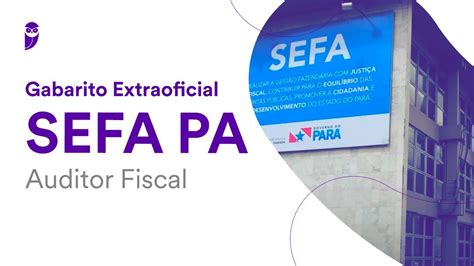 Gabarito Extraoficial SEFA PA – Auditor Fiscal - YouTube