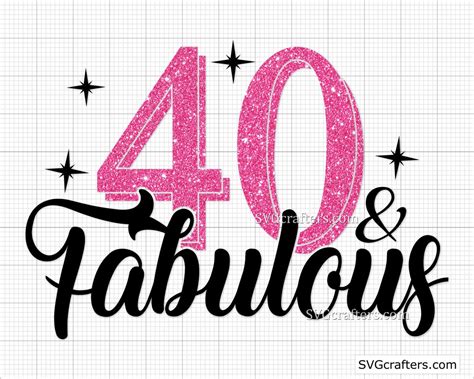 40 And Fabulous Svg 40th Birthday Fabulous Svg 40th Svg Etsy | Images ...