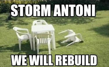 Meme Creator - Funny Storm Antoni We will rebuild Meme Generator at MemeCreator.org!