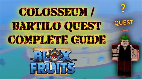 Colosseum Quest (Bartilo's Quest) Complete Guide in BLOX FRUITS | ROBLOX 2024 - YouTube