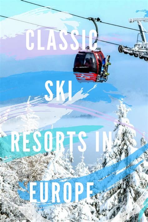 Top 10 Classic European Ski Resorts - Mapping Megan