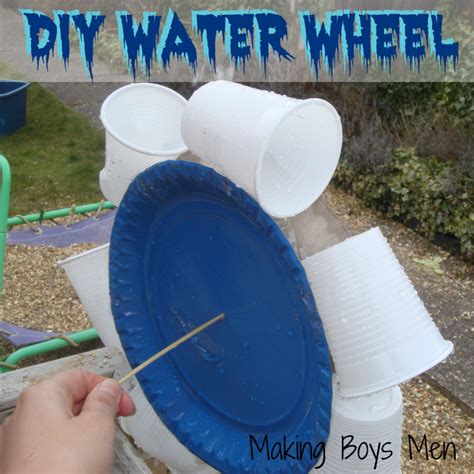 Making Boys Men: How to make a water wheel (& Outdoor Play Party ...