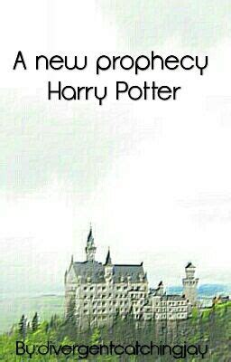 A new prophecy (harry potter) - 0.1 - Wattpad