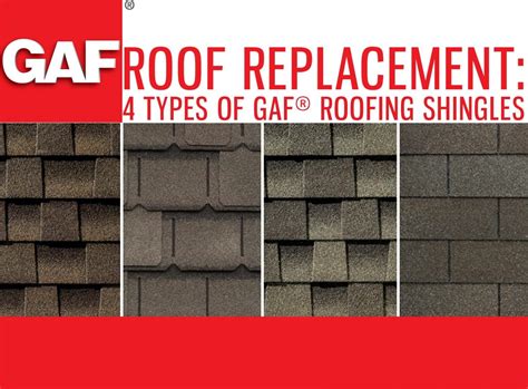 Roof Replacement: 4 Types of GAF® Roofing Shingles