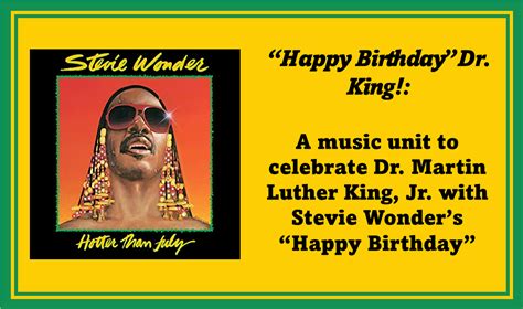 “Happy Birthday” Dr. King!: A music unit featuring Stevie Wonder’s ...