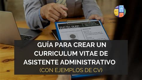 CV Asistente Administrativo: Curriculum vitae 2025