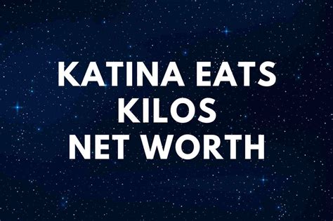 Katina Eats Kilos Net Worth | Boyfriend - Famous People Today