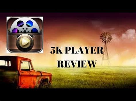 5k Player Full Review 2017. - YouTube