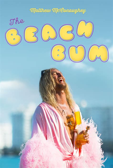 Teaser-Trailer.com — The Beach Bum - movie poster:...