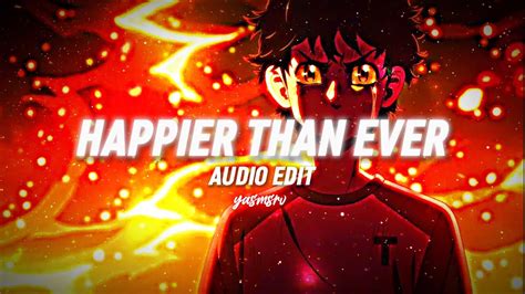 Happier Than Ever [Audio edit] - YouTube