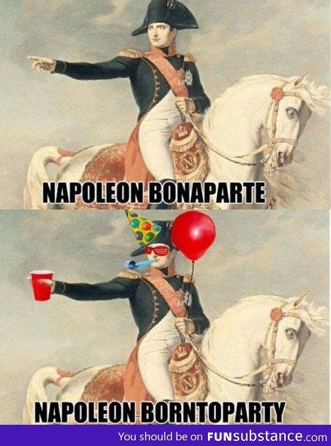 Napoleon Bonaparte | Hilarische memes, Grappige memes, Grappigste plaatjes