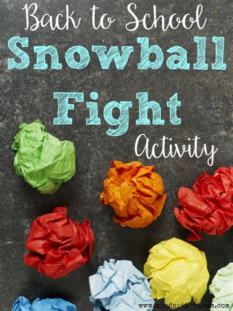 Back to School "Snowball" Fight - Minds in Bloom