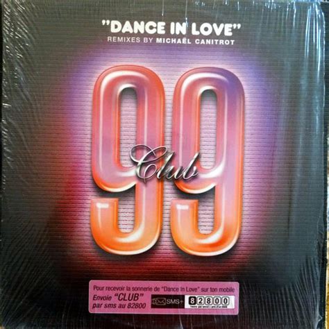 Club 99 - Dance In Love (Remixes) | Releases | Discogs