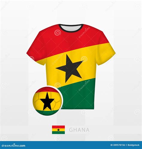 Football Uniform of National Team of Ghana with Football Ball with Flag of Ghana. Soccer Jersey ...