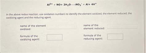 Solved Al3++NO+2H2O NO3−+Al+4H+ In the above redox reaction, | Chegg.com