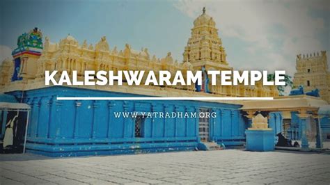 kaleshwaram Temple - Timings, History & How to Reach Kaleshwaram Temple ? - YatraDham