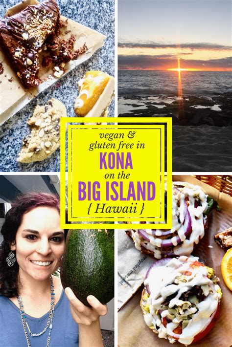 Vegan & Gluten Free Food + Travel Reviews in Kona on the Big Island ...