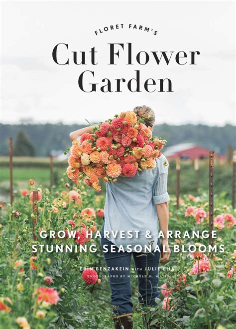 Read Floret Farm's Cut Flower Garden Online by Erin Benzakein, Julie ...