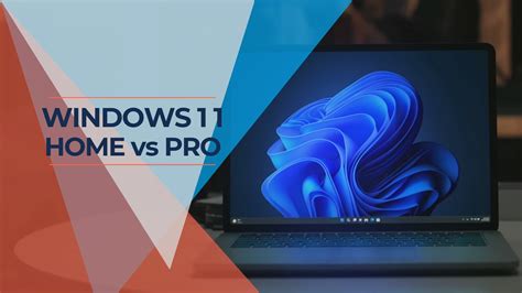 Windows 11 Home vs Pro - Which One Is Right For You? | iFeeltech