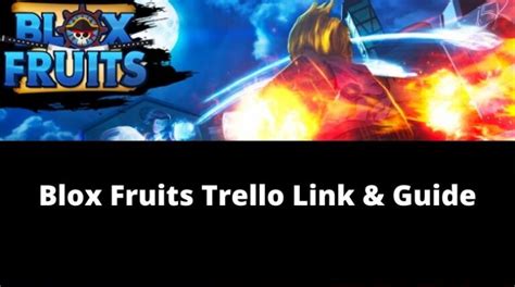 Blox Fruits Trello Link & Guide[Official][December 2024] - MrGuider