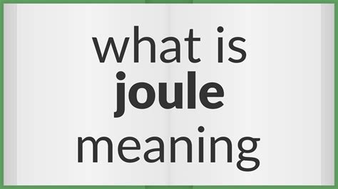 Joule | meaning of Joule - YouTube