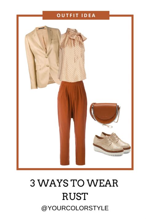 How to Wear Rust - 3 Outfit Ideas