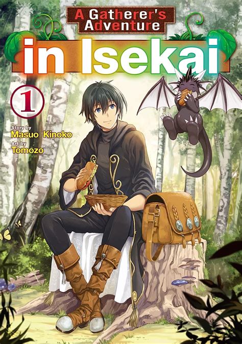 Amazon.com: A Gatherer’s Adventure in Isekai：Sozaisaishuka No Isekairyokouki Vol.1 eBook ...