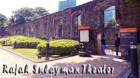 RAJAH SULAYMAN THEATER | Fort Santiago Intramuros, Manila | Old Military Barracks - YouTube