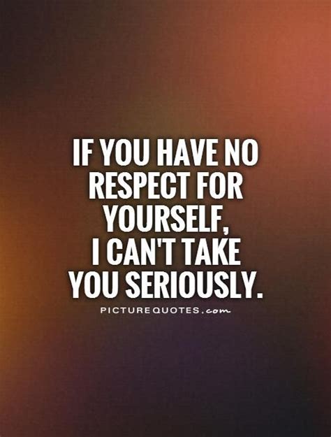 No Respect Quotes - ShortQuotes.cc