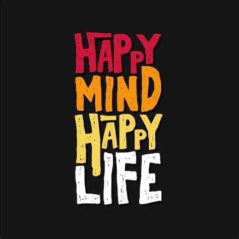 Premium Vector | Happy mind happy life typography quotes