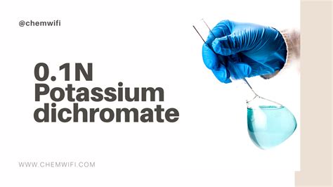 How to prepare & standardization 0.1 N Potassium dichromate