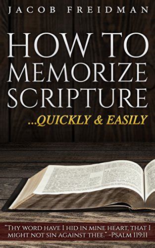 How to Memorize Scripture Quickly and Easily: Powerful Scripture Memorization Techniques for ...