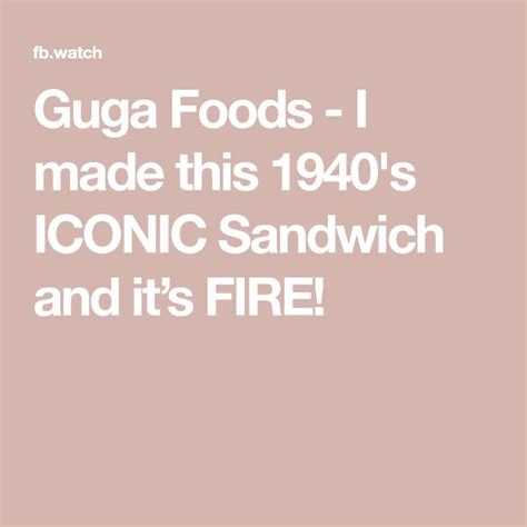 guga foods - i made this 1940's iconic sandwich and it's fire