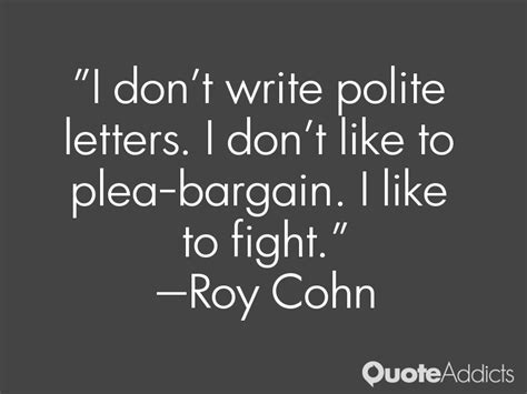 Roy Cohn Quotes. QuotesGram