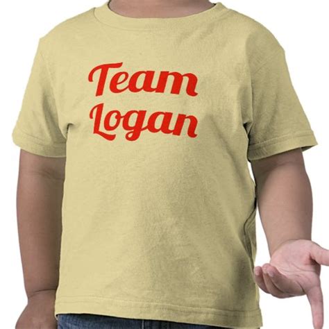 Team Logan T Shirt | Zazzle