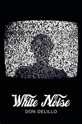 White Noise - DeLillo - Editions