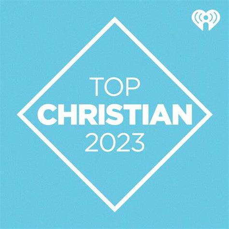 Top Christian 2023 | iHeart